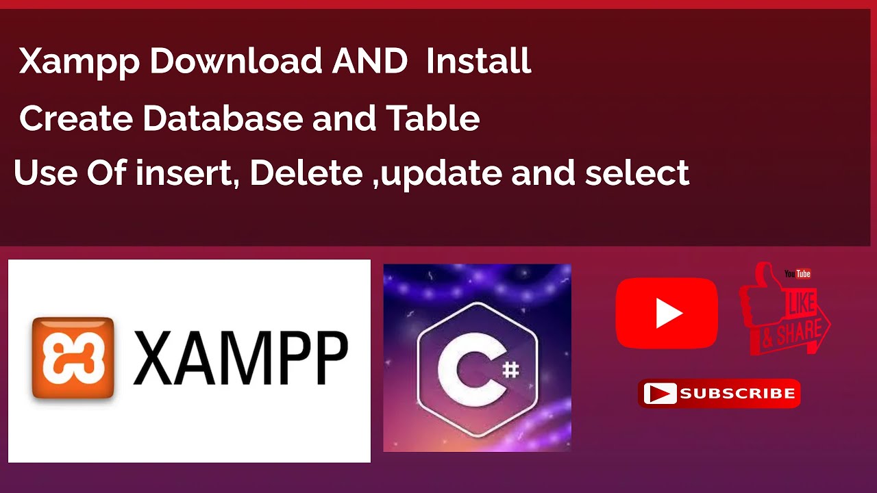 How to download and isntall XAMPP || How to Create database ,table AND ...