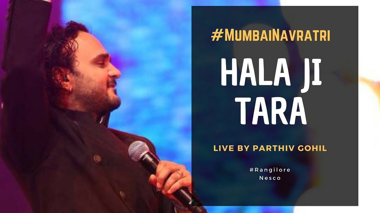 Halaji Tara Haath Vakhanu  Parthiv Gohil Live at Rangilo Re Mumbai Navratri 2017  Garba Festival