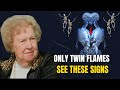 7 Twin Flame Signs That ONLY Happen to Twin Flames ✨ Dolores Cannon