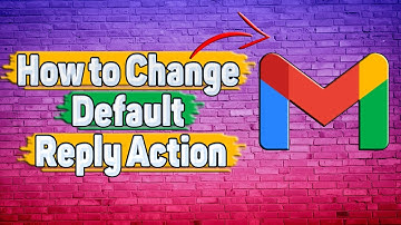 How to Change Default Reply Action in Gmail?