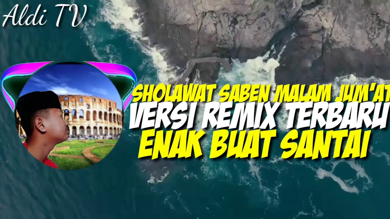 Sholawat Saben malam jumat( VERSI REMIX DJ) - YouTube