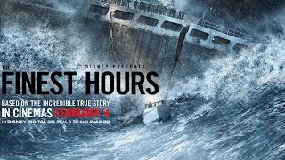 THE FINEST HOURS - In Cinemas February 4 in 2D, 3D & IMAX 3D