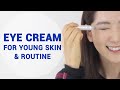 Eye Cream for Young Skin and Routine | Wishtrend