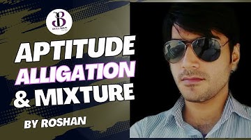 Aptitude | Mixture & Alligation (part-2) | TCS NQT preparation | by Roshan sir | SkillBout