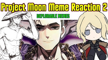 Reacting AGAIN To Your Project Moon Memes (Ft. Welvader)