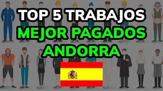  Top 5 Trabajos Ms Demandados Y Mejor Pagados En Andorra 2026