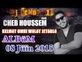 Cheb Houssem Kelmet Omri Walat Jetable Remix Par Dj HaMiD 10 