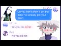 HxH Texts| Lyrics Prank| Unhealthy Obsession|