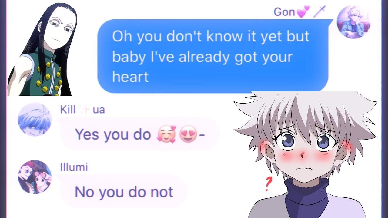HxH Texts| Lyrics Prank| Unhealthy Obsession|