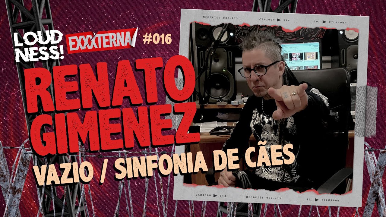 RENATO GIMENEZ - VAZIO | EXXXTERNA 016 – LOUDNESS CAST