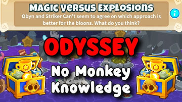 BTD6 Odyssey | No Monkey Knowledge Guide | Hard Mode Tutorial | Magic Versus Explosions