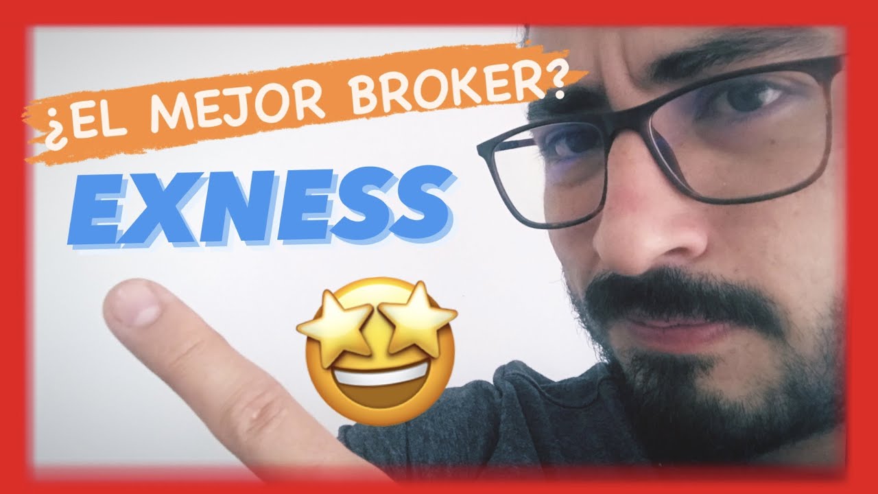  BROKER EXNESS C mo Crear Una Cuenta De Forma Totalmente Gratuita YouTube