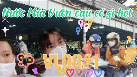 [ VLOG MUSIC ] Thử đi quán Nước mía Vườn cau Có Gì hot ở Củ chi 🥤|Ngọc Trân TV