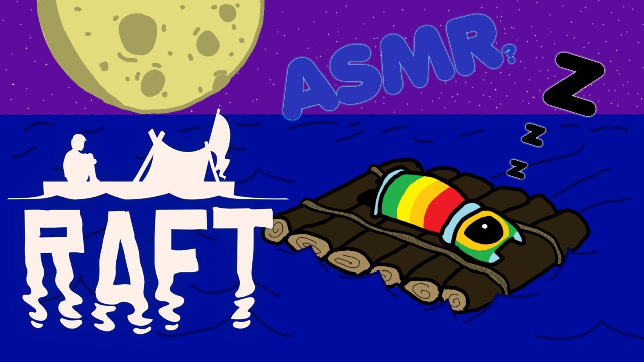 Relaxing Raft ASMR Gameplay - YouTube