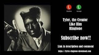 ℍ𝕆𝕋! Tyler, the Creator ~ Like Him Ringtone (Free)