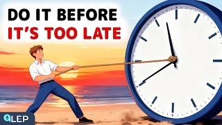 Don’t Waste Your Time, Do It Before It’s Too Late | Slow English Podcast for Beginners (A1-A2)