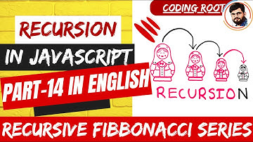 JavaScript Algorithms-Recursive Fibonacci Sequence in JS |Recursion (English)#recursion #codingRoot