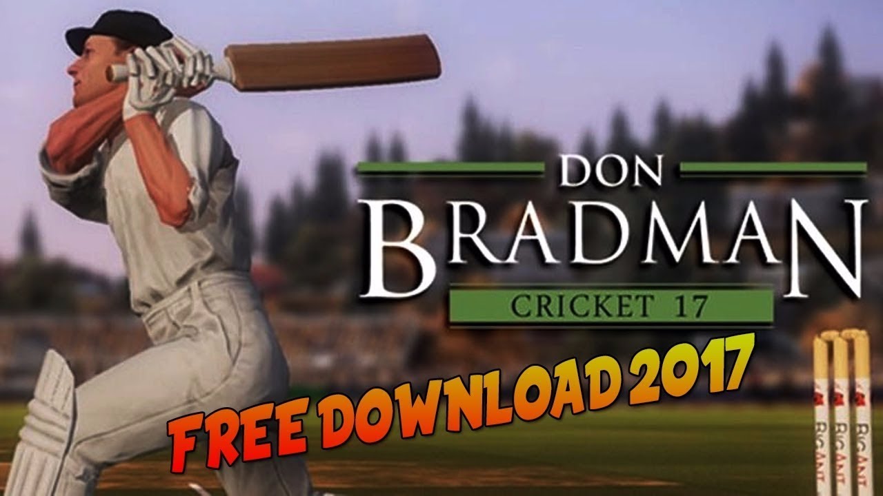 How to install DON BRADMAN CRICKET 17 For Free YouTube