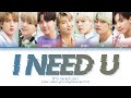 Bts   i need u color coded lyrics engromhan