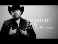 Julión Álvarez y su Norteño Banda - Regalo de Dios (Letra)