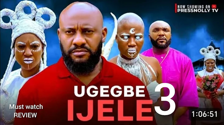 UGEGBE IJELE EPISODE 3 - 2025 LATEST NIGERIAN NOLLYWOOD MOVIE REVIEW, YUL EDOCHIE, QUEENTH HILBERT 