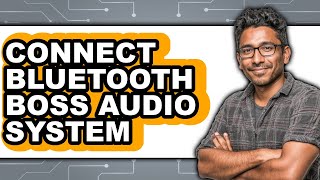 How to Connect Bluetooth Boss Audio System 2025 (Only Way)