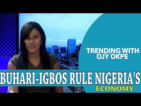 Buhari Says The Igbo’s Are In charge Of Nigeria’s Economy - What's Trending with Ojy Okpe