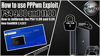 PS4 Jailbreak 11.00 & 9.00 PPPwn Exploit + GoldHEN v2.4.B17 How to Use