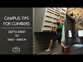 Campus Tips for Climbers: Depth Drop to Max Match