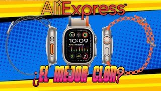 El mejor CLON Apple Watch Ultra (De AliExpress)¿Vale la pena