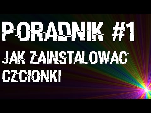 Wideo: Jak Zainstalować Czcionkę W Windows 7