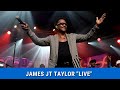 James jt taylor  long hot summer night live