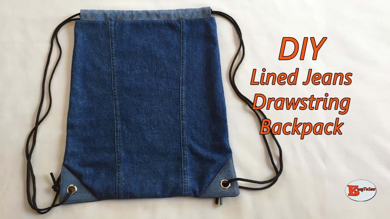 DIY JEANS LINED DRAWSTRING BACKPACK, JEANS BACKPACK