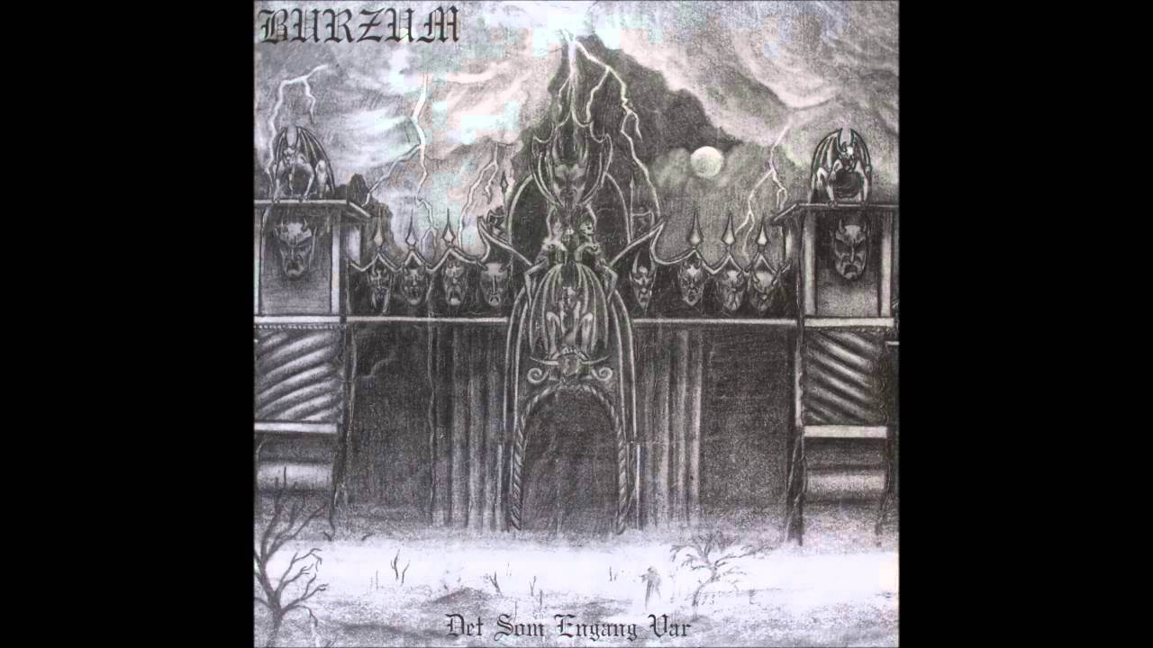 Burzum En Ring Til Aa Herske 2015 Remaster YouTube