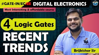 Lec 04 Logic Gates || Recent Trend Series || Digital Electronics for GATE