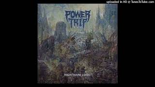 Power Trip - Nightmare Logic