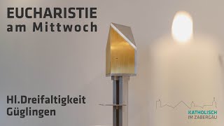 Eucharistie am 15.05.2024, 18:30 Uhr