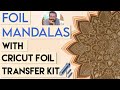 Make MANDALA ART for beginners step by step | foil transfer kit cricut project | foil mandala