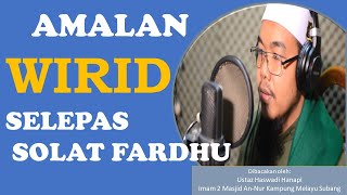 AMALAN SELEPAS SOLAT FARDHU | WIRID MUDAH HAFAL