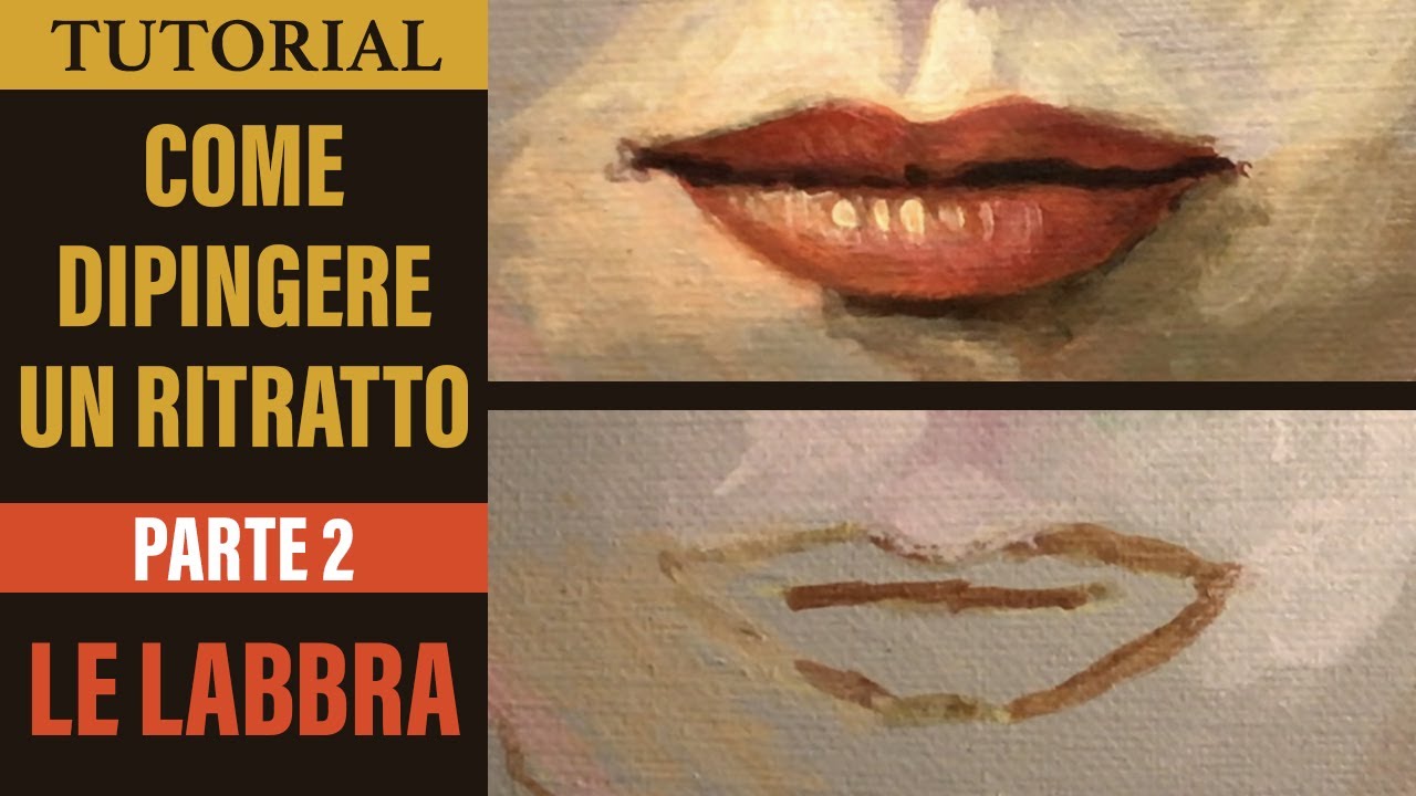 Come Dipingere le Labbra - Parte 2 - Tutorial