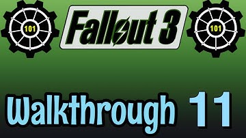 Fallout 3 Walkthrough #11: Escape To The Citadel!