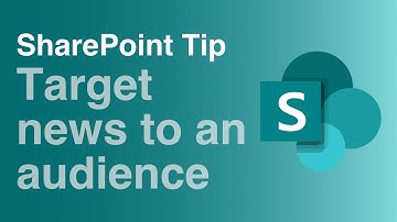 Target your News to an Audience in SharePoint