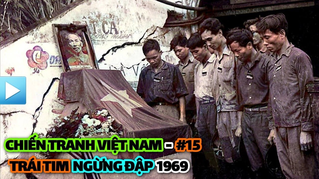 Chiến tranh Việt Nam - Tập 15 | TRÁI TIM NGỪNG ĐẬP 1969