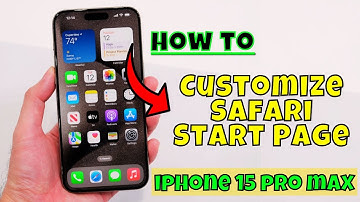 How to Customize Safari Start Page | iOS 17 iPhone 15/15 Pro Max