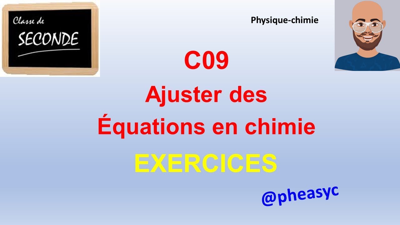 Correction du devoir de chimie en seconde (ajuster des équations) - YouTube