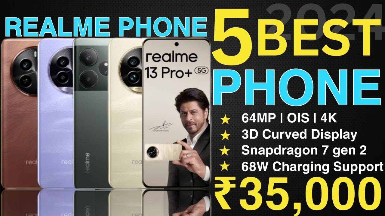 Top 5 Best Realme SmartPhones Under 35000 In August 2024 | Best Realme SmartPhones Under 35k In 2024