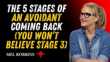The 5 SIGNS an Avoidant Is Quietly COMING BACK to You (Stage 3 Will Shock You) | Mel Robbins Speech