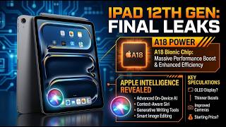iPad 12th Gen FINAL Leaks – A18 Power + Apple Intelligence Revealed! 🔥