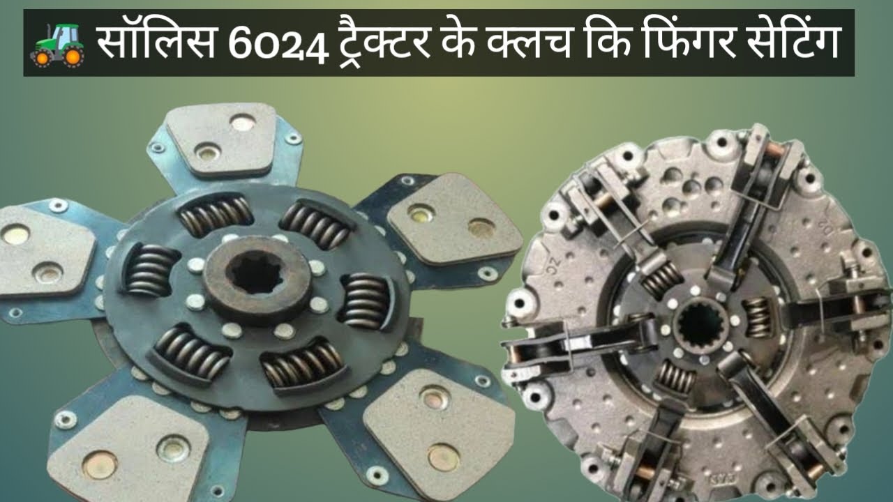 solis 6024 clutch repair /🚜 / सोलिस 6024 क्लच रिपेयर