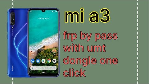 Xiaomi Mi A3 Frp Android 11 Frp Unlock By UMT Tool | a3 frp by pass
